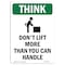 Signmission OSHA THINK Sign, Don't Lift More Than W/ Symbol, 5in X 3.5in Decal, 3.5" W, 5" L, Portrait OS-TS-D-35-V-11904 - alternate 1